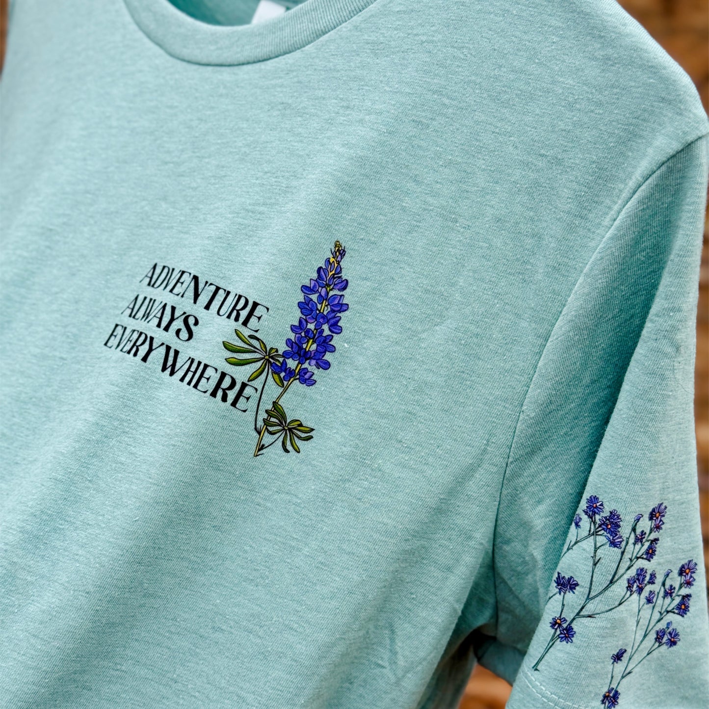 Adventure Everywhere Always - Wildflower Tee (NO POCKET)