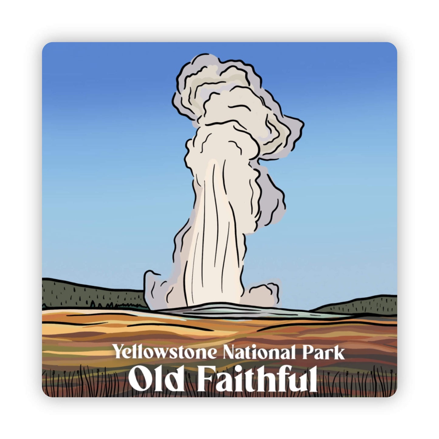 Old Faithful Yellowstone National Park Sticker