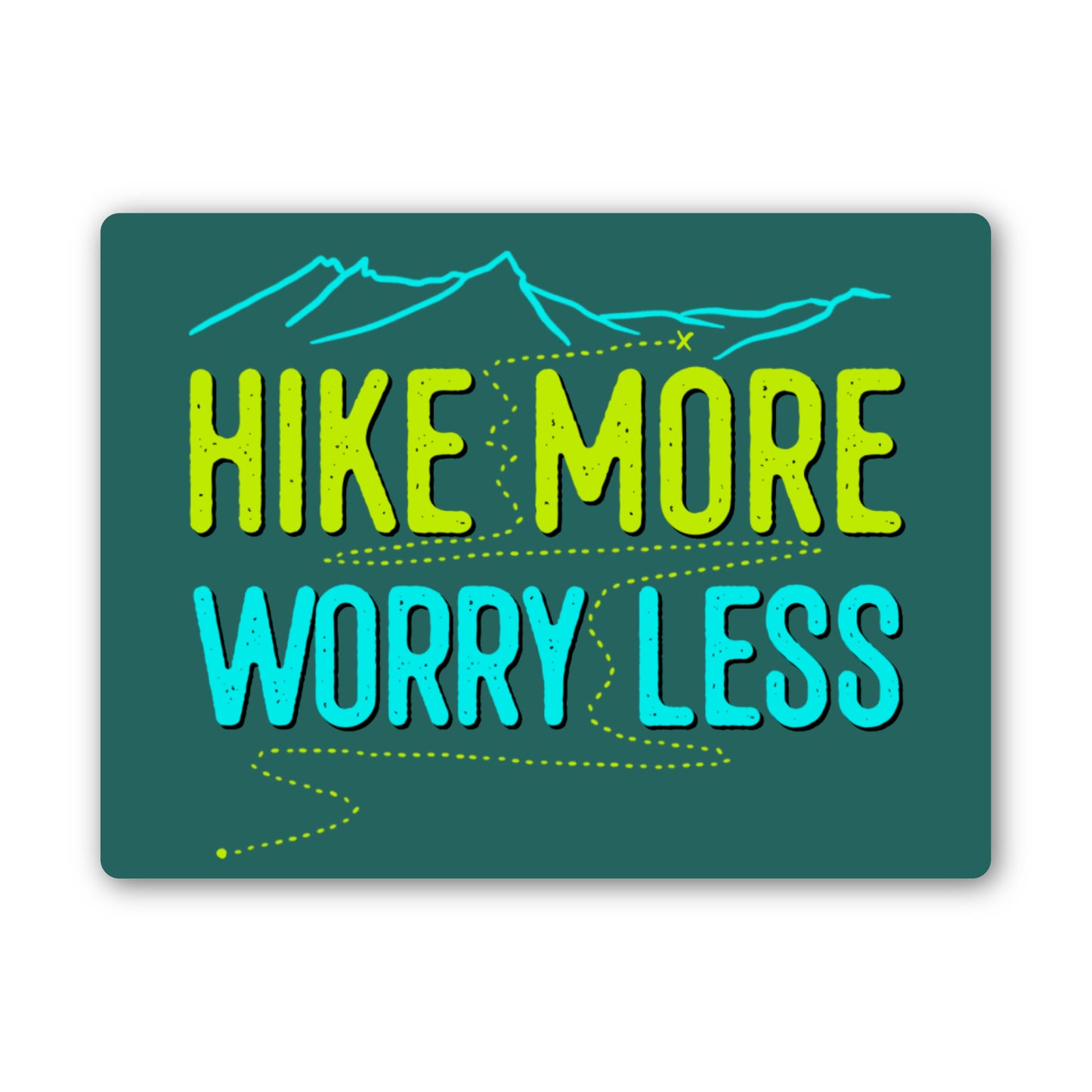 Hike More Worry Less Sticker