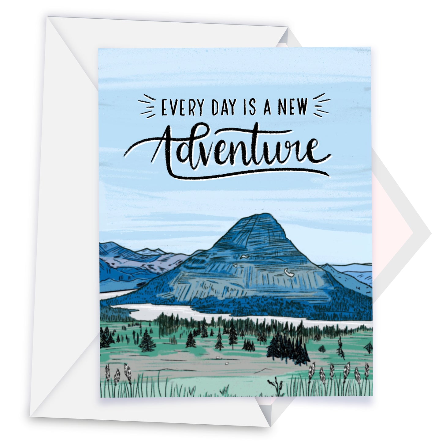 Glacier Adventure Greeting Card - "Every Day is a New Adventure"